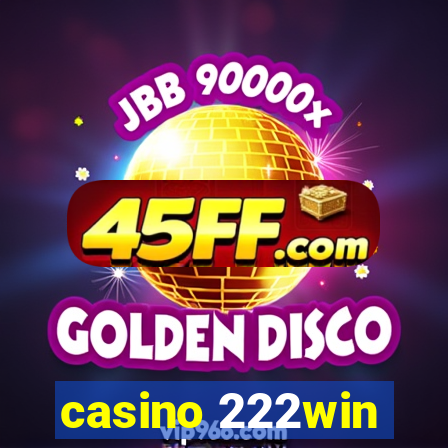casino 222win